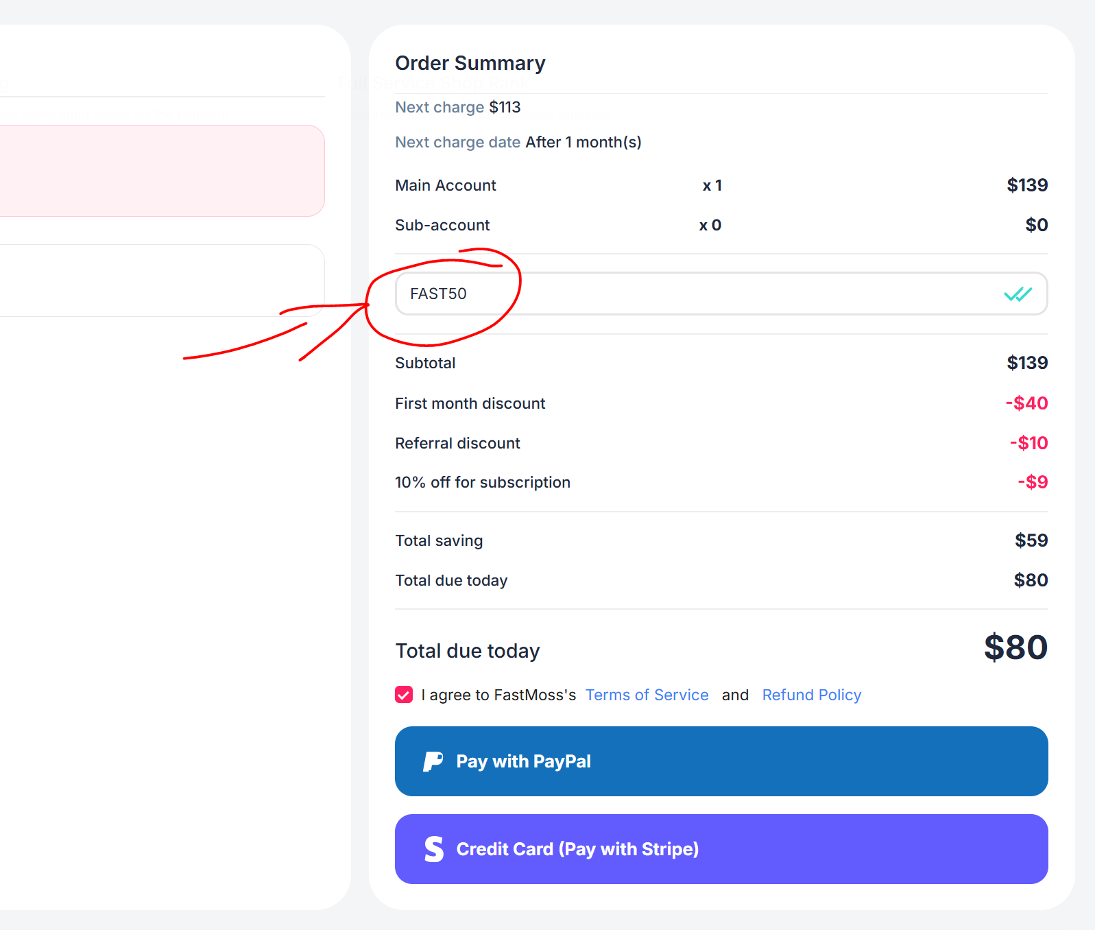FastMoss checkout Order Summary with FAST50 in the promo code field on a monthly plan — first month, referral and 10% subscription discounts applied, total due reduced from $139 to $80
