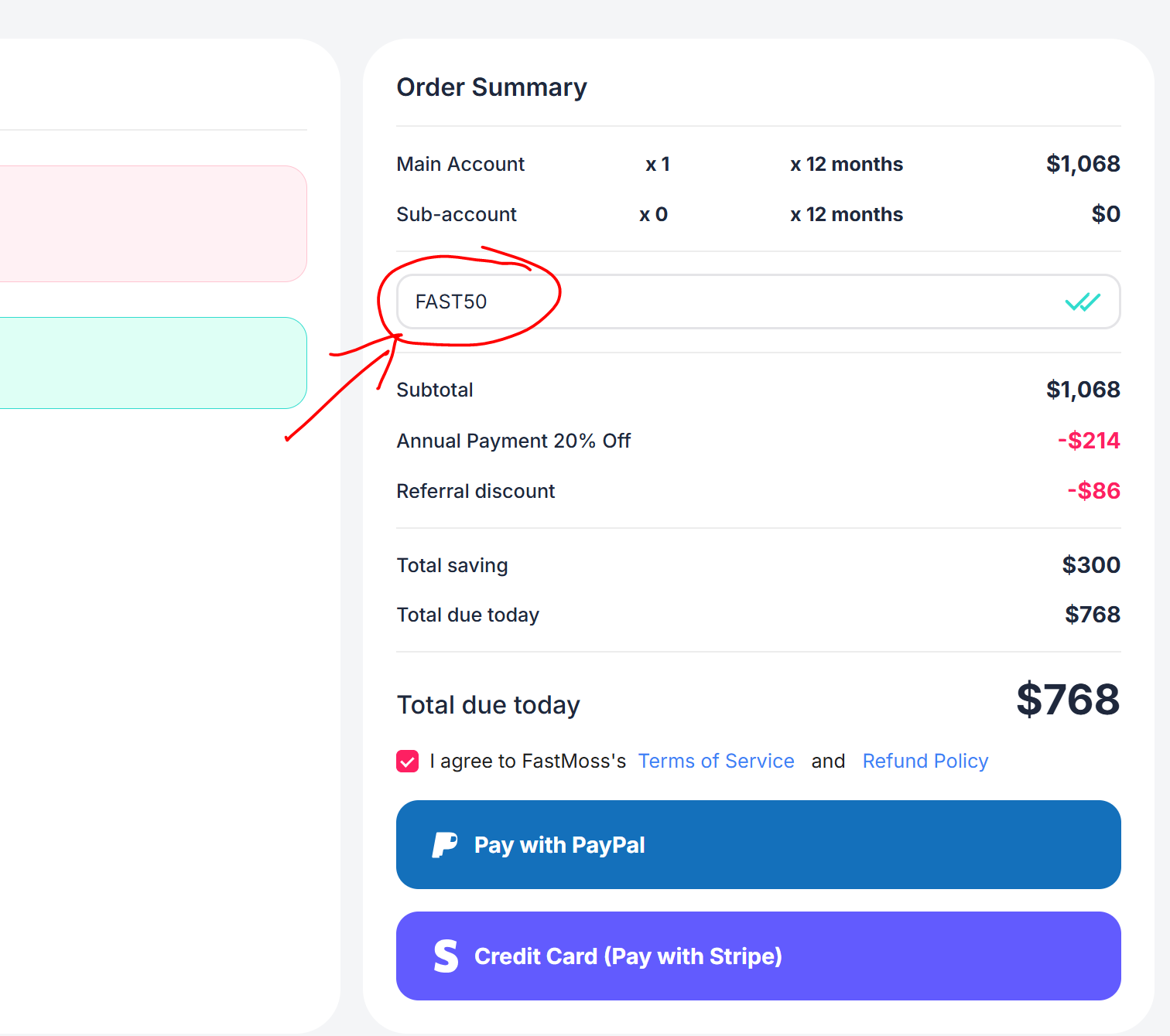 FastMoss checkout Order Summary with FAST50 circled in the promo code field — referral discount applied, annual plan reduced from $1,068 to $768